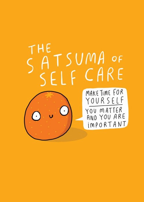 The Satsuma Of Self Care Card