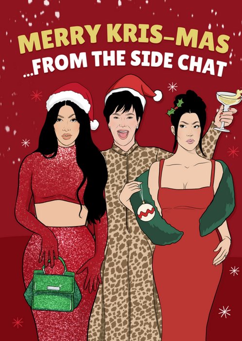 Merry Kris-mas From The Side Chat Card