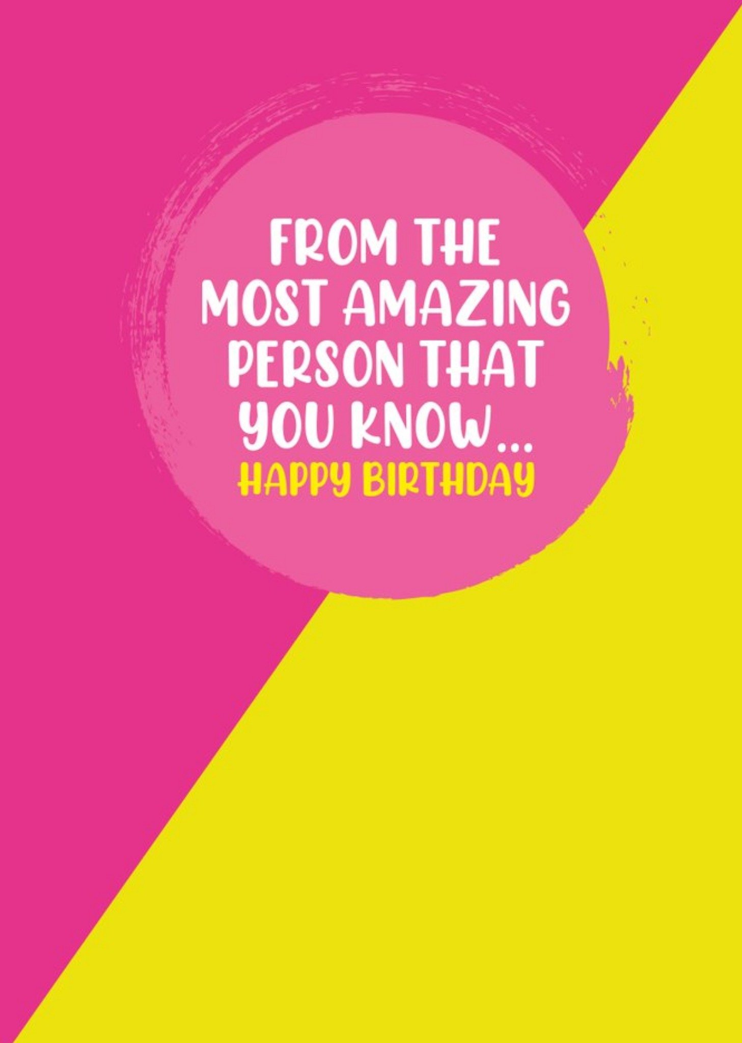 Filthy Sentiments From The Most Amazing Person That You Know Pink And Yellow Themed Birthday Card, L