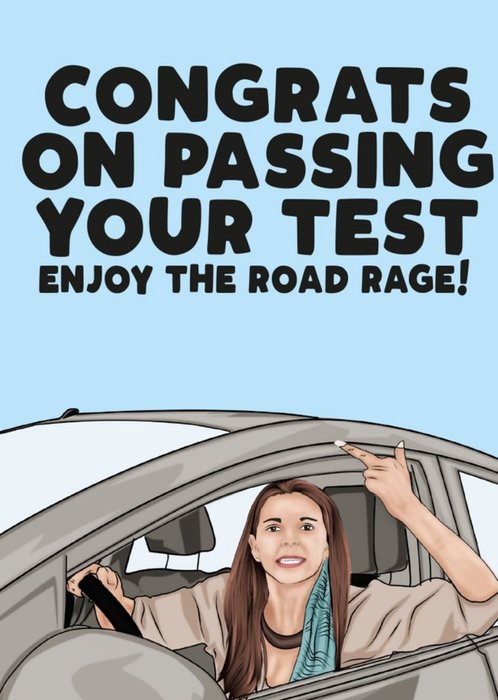 Congrats on passing your test enjoy the road rage Driving test Card