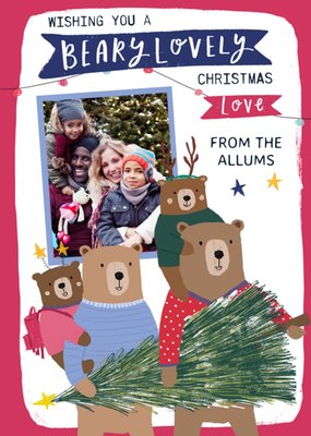 Wishing You A Beary Lovely Christmas From The Family Photo Upload Christmas Card