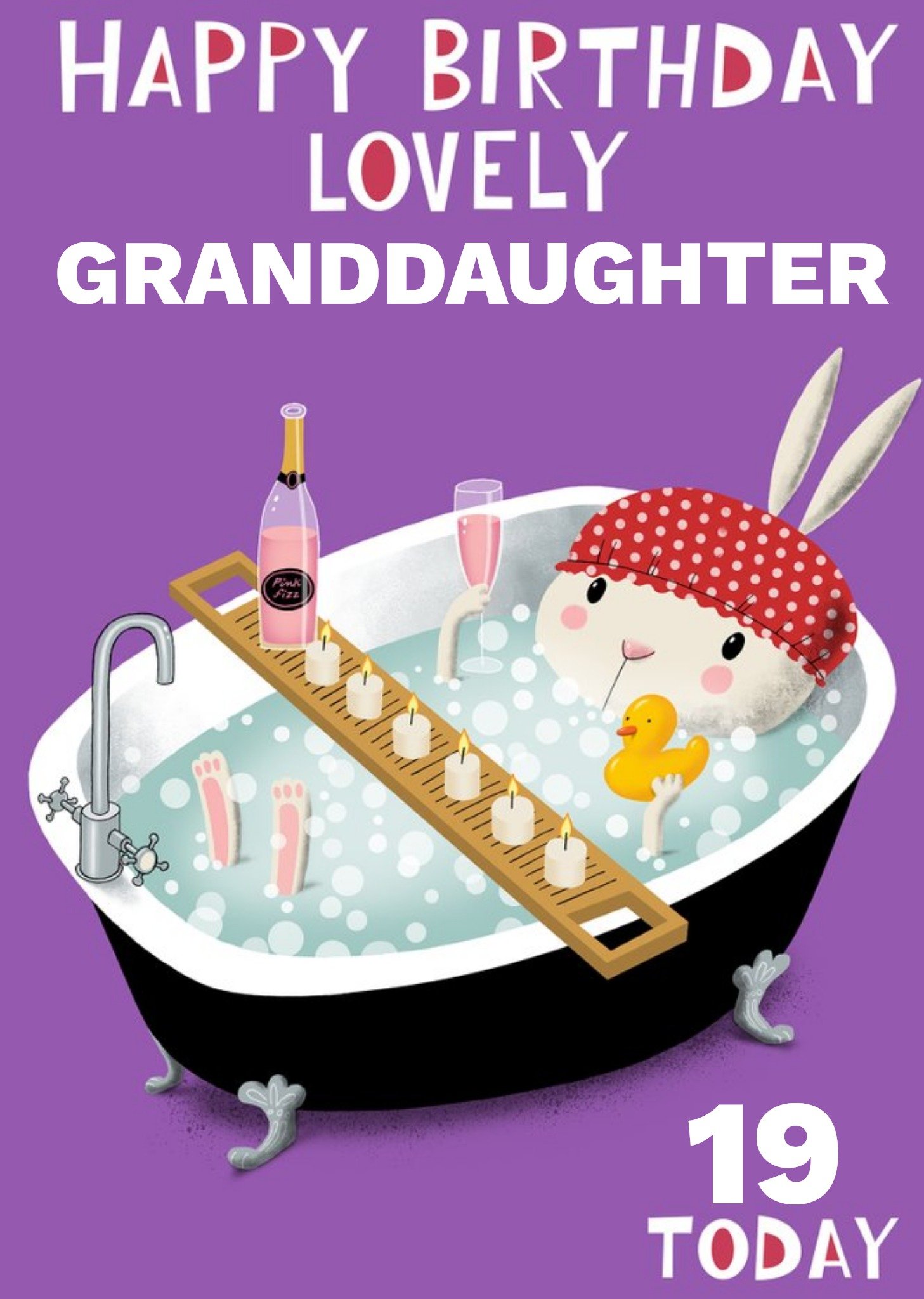 Rabbit Relaxing In A Bubble Bath Drinking Champagne Personalise Age Granddaughter Birthday Card Ecard