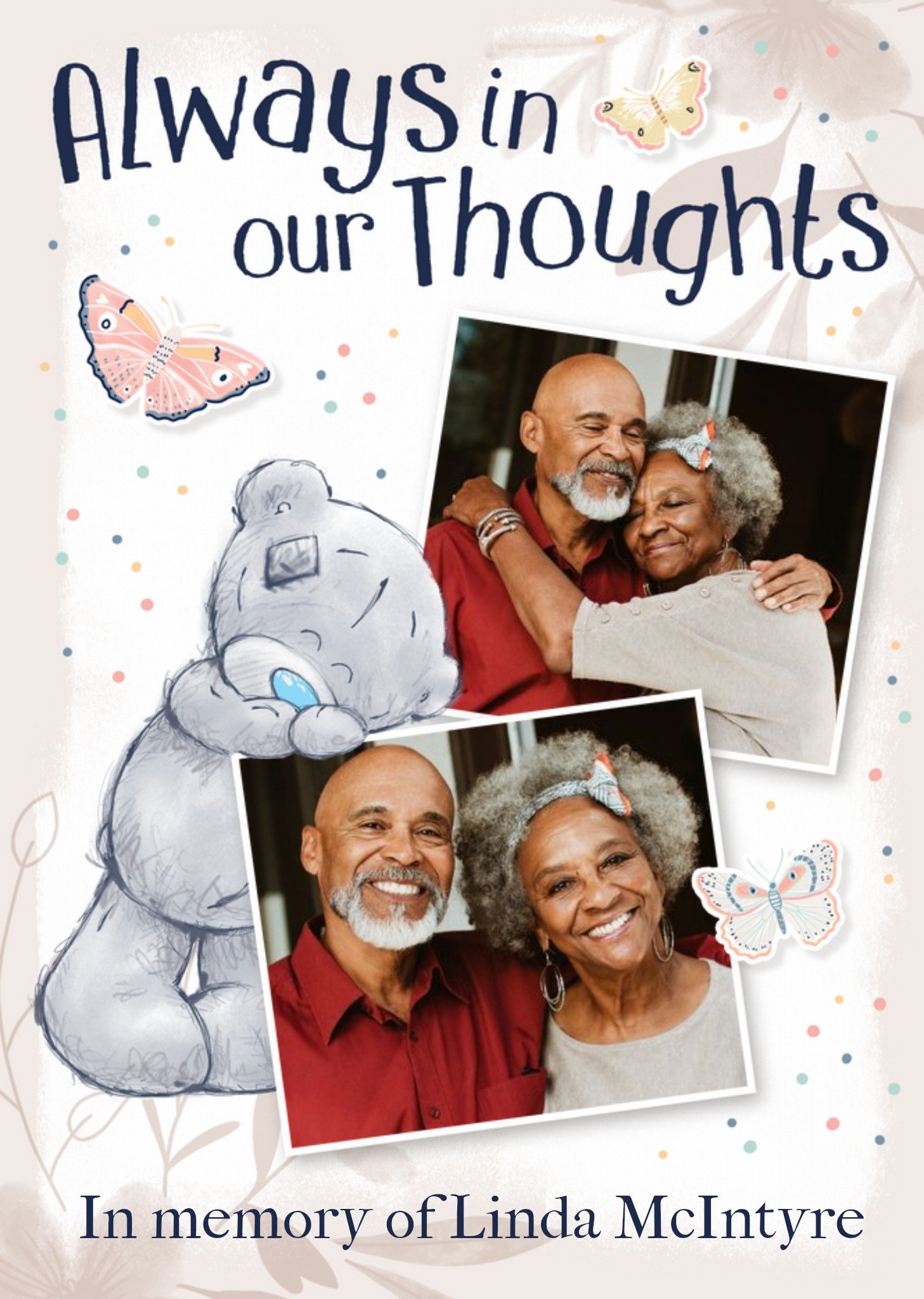 Me To You Tatty Teddy Always In Our Thoughts And In Memory Of Photo Upload Sympathy Card Ecard