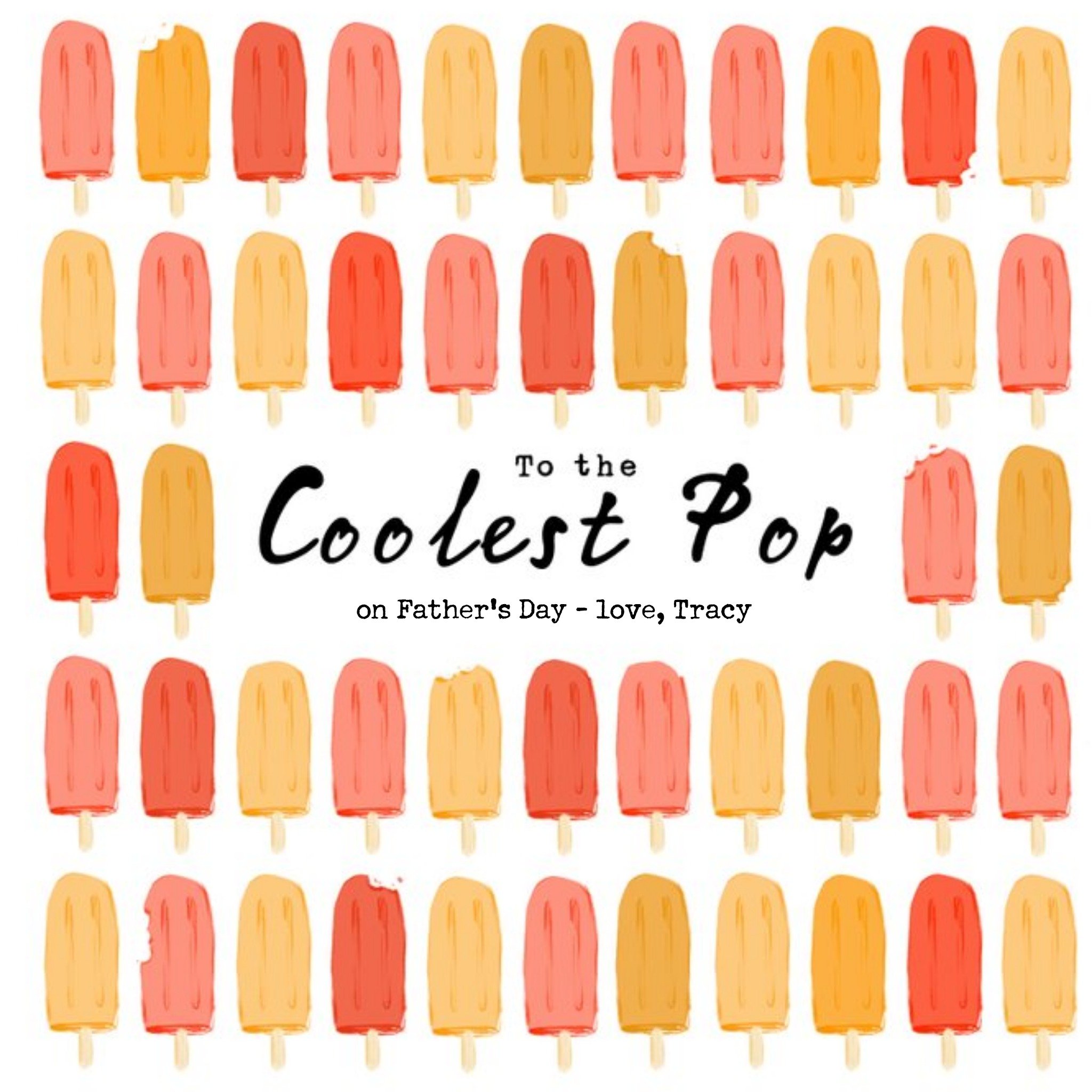 To The Coolest Pop On Father's Day Card - Ice Lolly Ice Pop Popsicle, Square