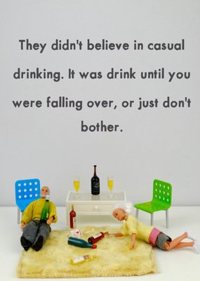Funny Rude Dolls drink until you are falling over
