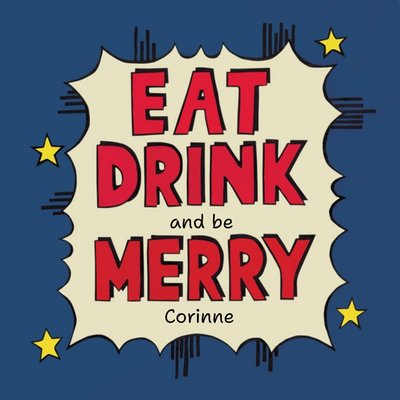 Comic Book Style East Drink And Be Merry Personalised Christmas Card