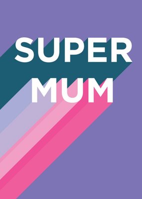 Typographic Super Mum Card
