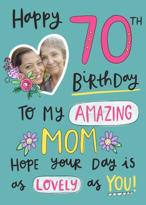 Mom Photo Upload 70th Birthday Typographic Card
