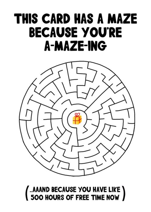 This Card Has A Maze Because You're Amazing Funny Topical Birthday Postcard