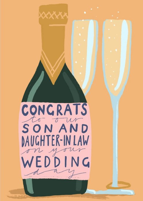 Illustration of Champagne Bottle and Glasses Congrats To Our Son And Daughter In Law On Your Wedding