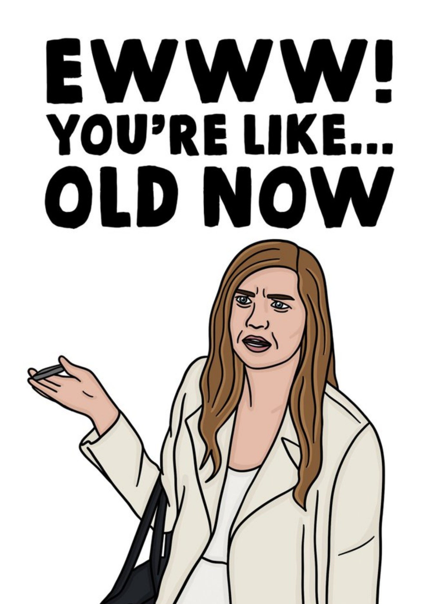 Funny Ewww You're Like Old Now Birthday Card Ecard