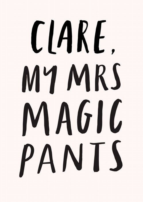 My Mrs Magic Pants Personalised Card