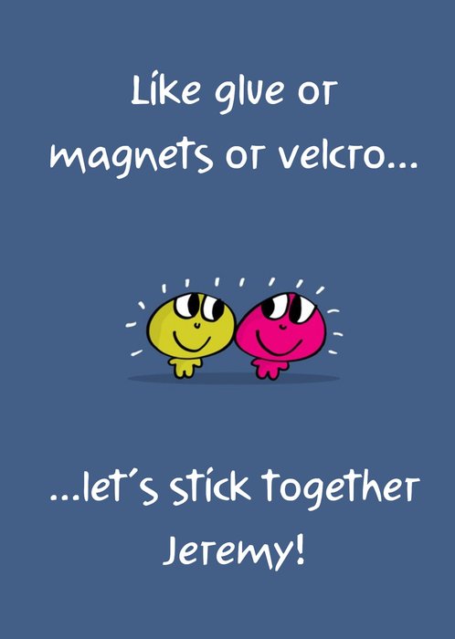 Lets Stick Together Personalised Greetings Card