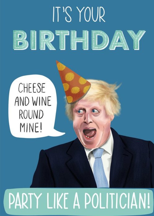 Party Like A Politician Funny Illustration Birthday Card