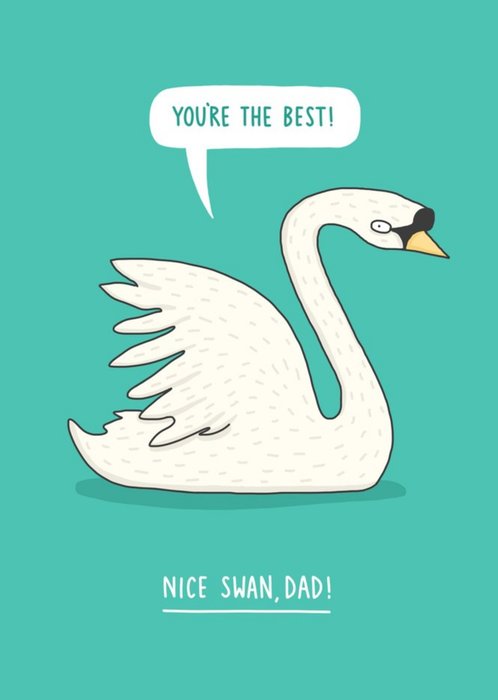 Nice Swan Dad Card