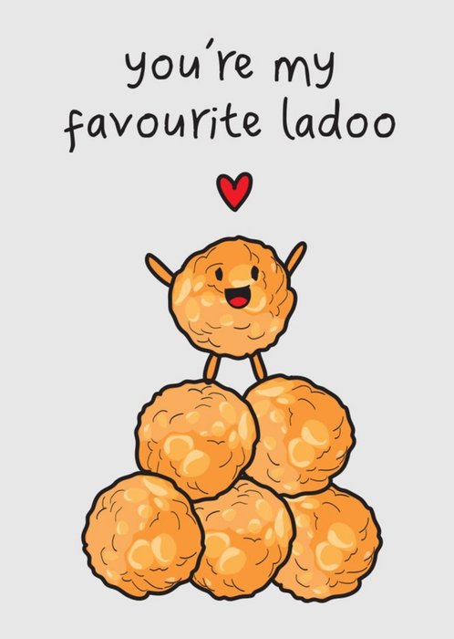 You're My Favourite Ladoo Funny Cute Card