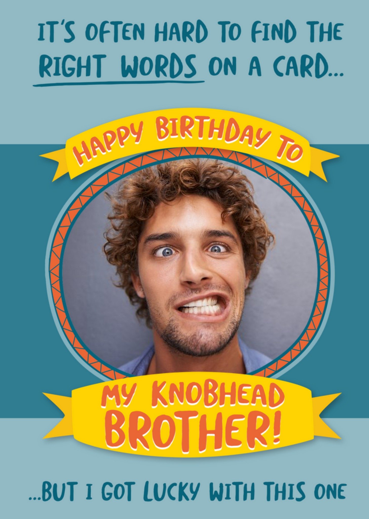 Moonpig Banter Funny Typographic Illustrated Photo Upload My Knobhead Brother Birthday Card, Large