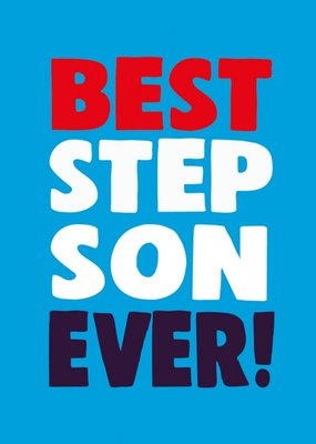 Cheeky Chops Step Son Typographic Card
