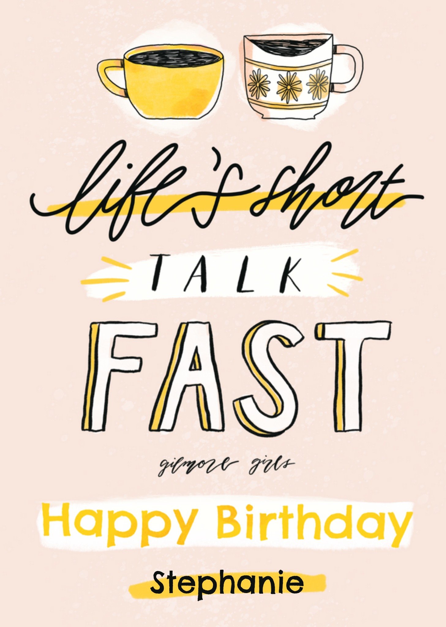 Moonpig Gilmore Girls Funny Quote Life's Short Talk Fast Birthday Card, Large