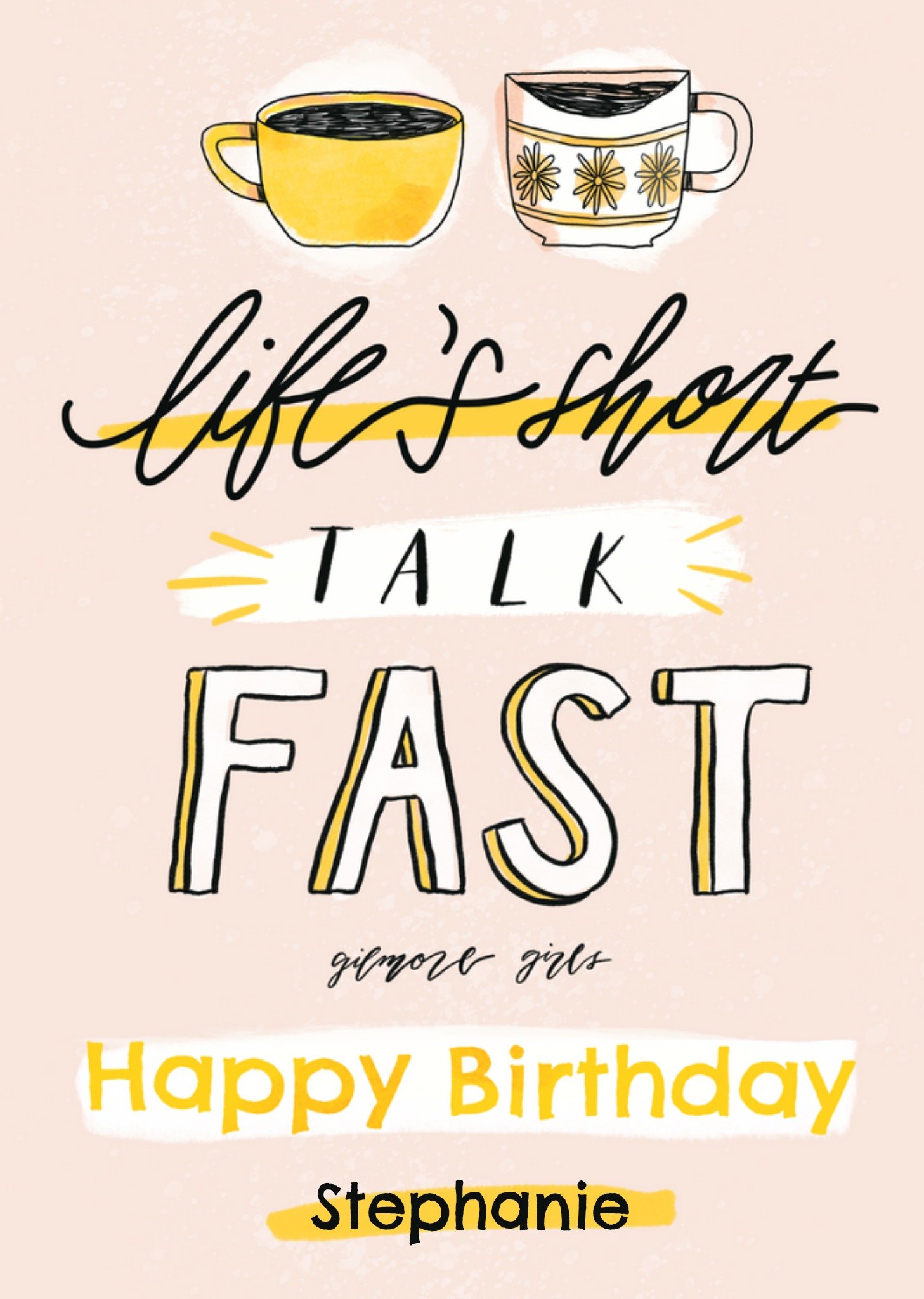 Gilmore Girls Funny Quote Life's Short Talk Fast Birthday Card Ecard