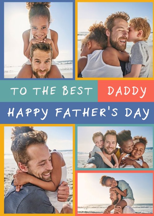 Euphoria To The Best Daddy Photo Upload Father's Day Card