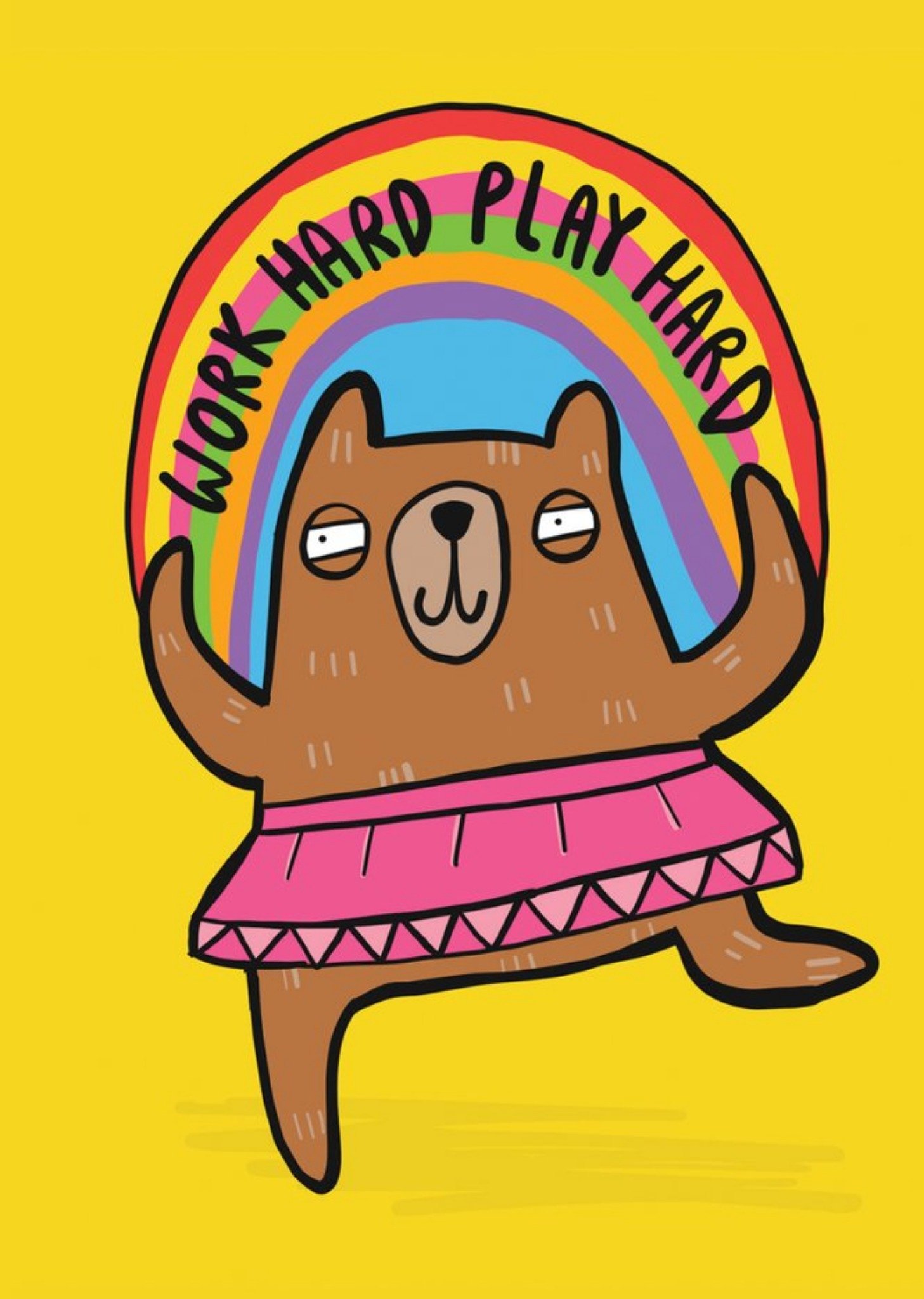 Work Hard Play Hard Cute Bear Card Ecard