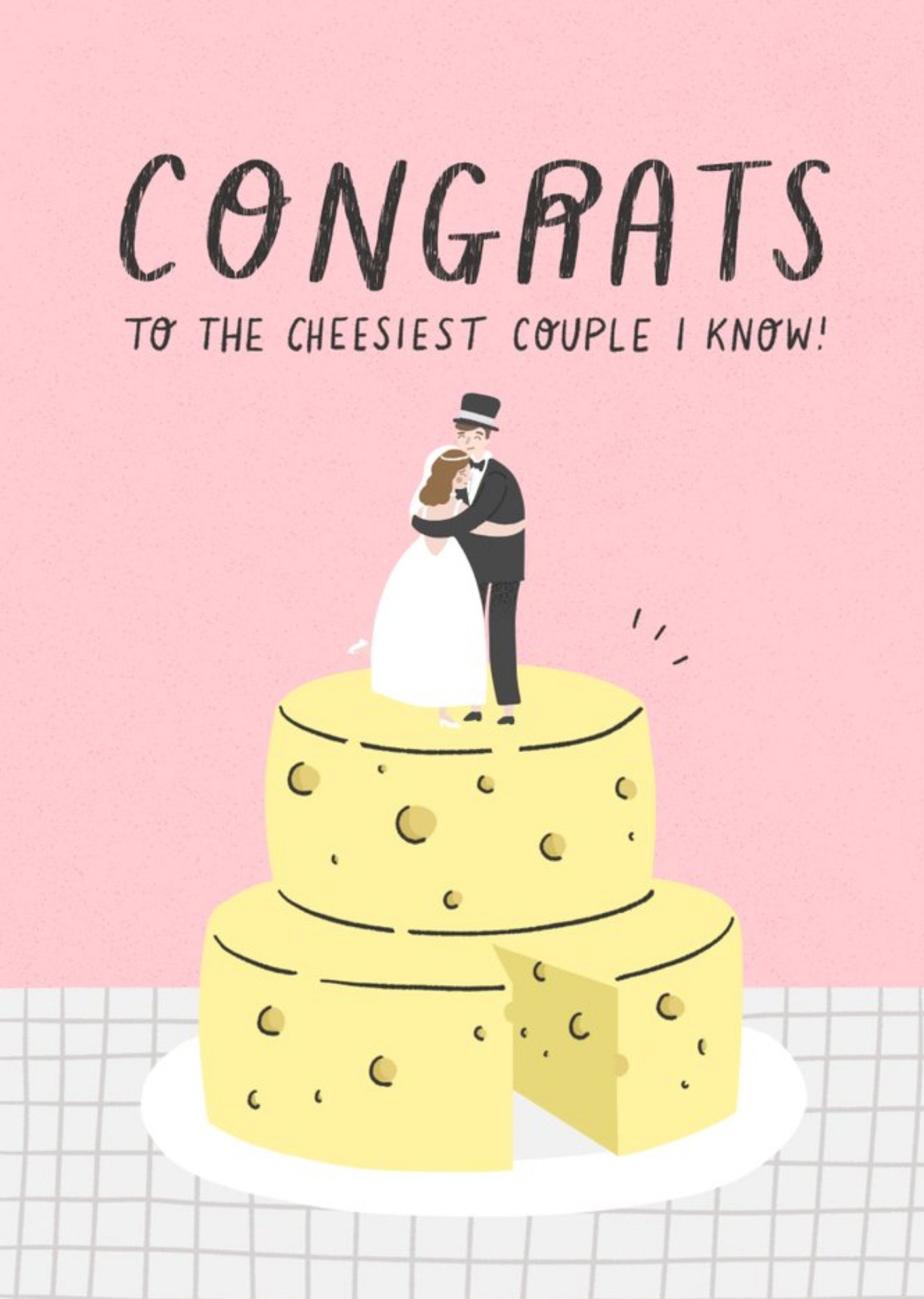 Moonpig Funny Cheeky Congrats To The Cheesiest Couple I Know Cheese Wedding Cake Wedding Card Ecard