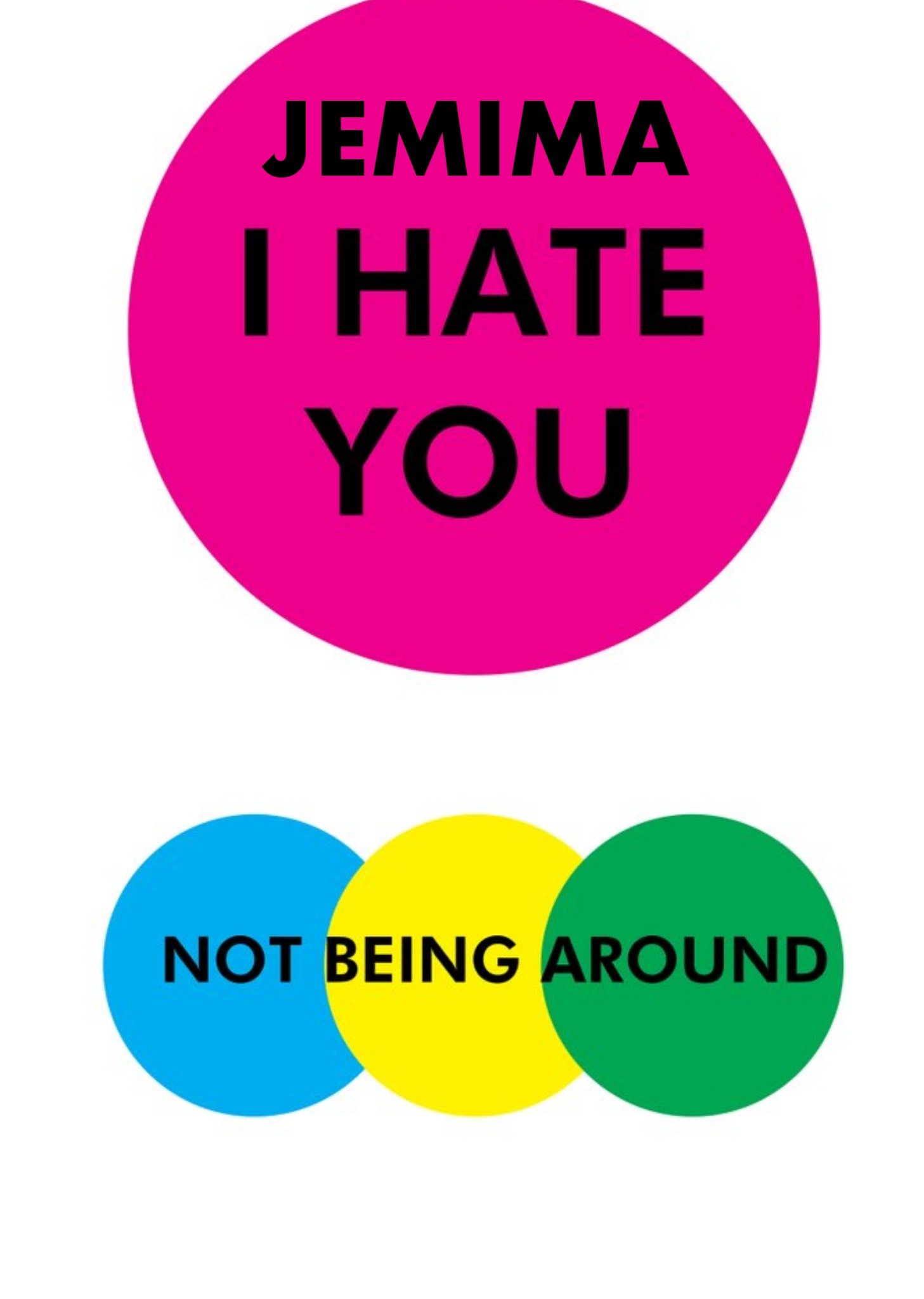 Objectables I Hate You Not Being Around Funny Card Ecard