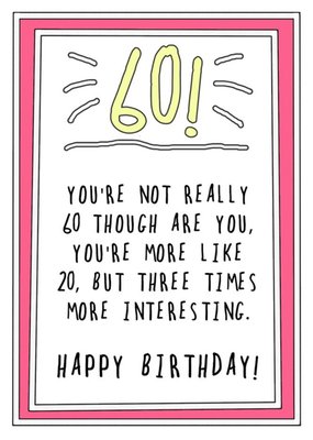 Go La La Funny You're Not Really 60, You're More Like 20 Birthday Card