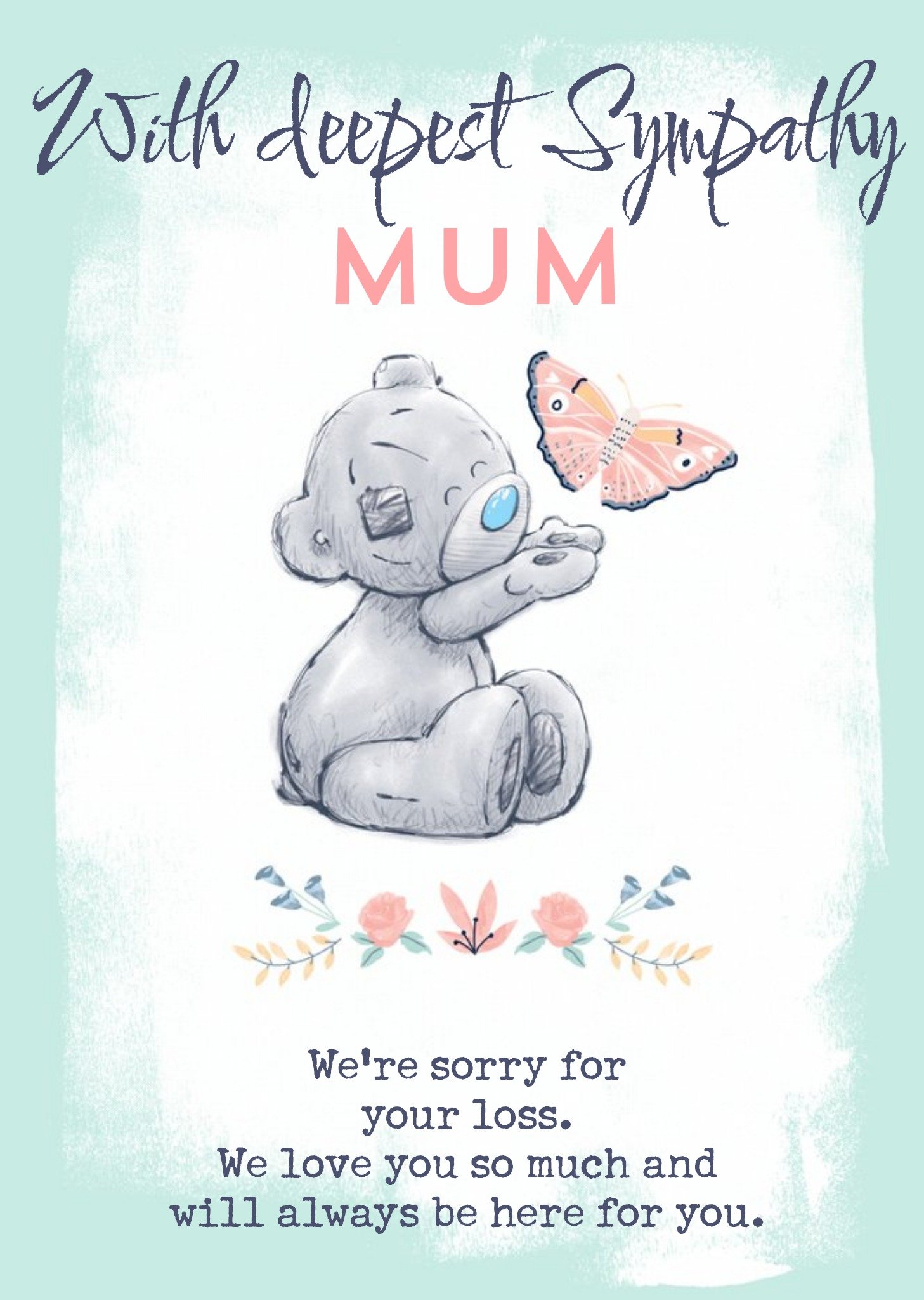 Me To You Tatty Teddy With Deepest Sympathy Mum Card Ecard