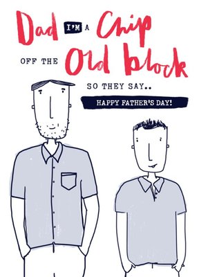 Illustration Chip Off The Old Block From Your Son Father's Day Card