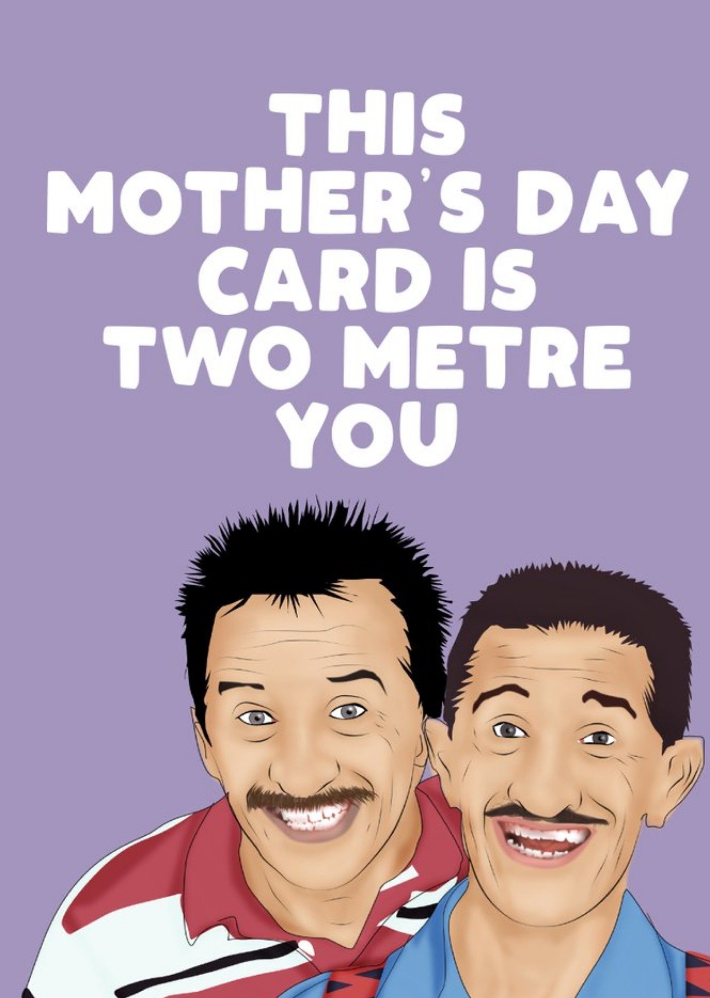 Moonpig This Mothers Day Card Is Two Metre You Card Ecard