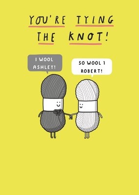 Mungo And Shoddy You're Tying The Knot I Wool Wedding Day Card