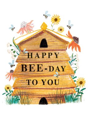Happy Bee-Day To You Birthday Card