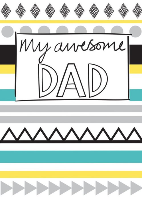 My Awesome Dad Card