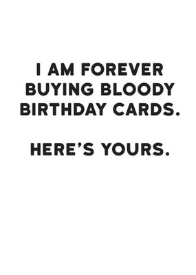Modern Funny Typographical Forever Buying Birthday Cards Birthday Card