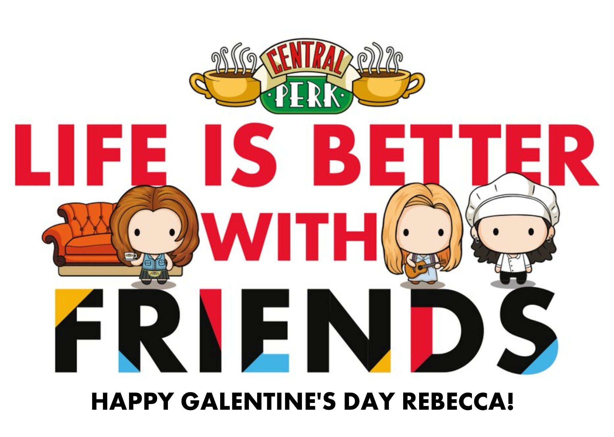 Friends (Tv Show) Friends Tv Life Is Better With Friends Happy Galentines Day Card