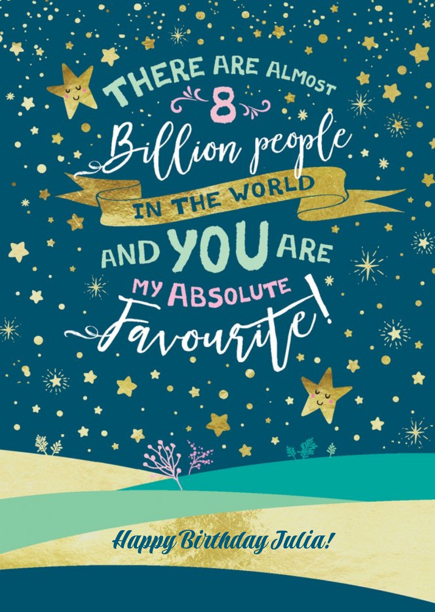 Moonpig 8 Billion People In The World You Are My Favourite Birthday Card, Large