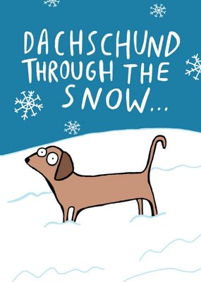 Cute Cartoon Pun Dachschund Through The Snow Christmas Card