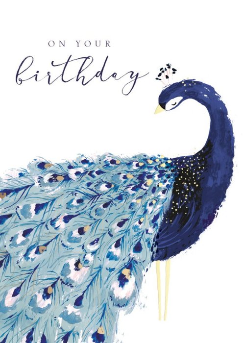 Painted Peacock On Your Birthday Card