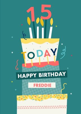 Cake 15 Today Happy Birthday Card