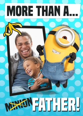 Minions More Than A... Fathers Day Photo Upload Card
