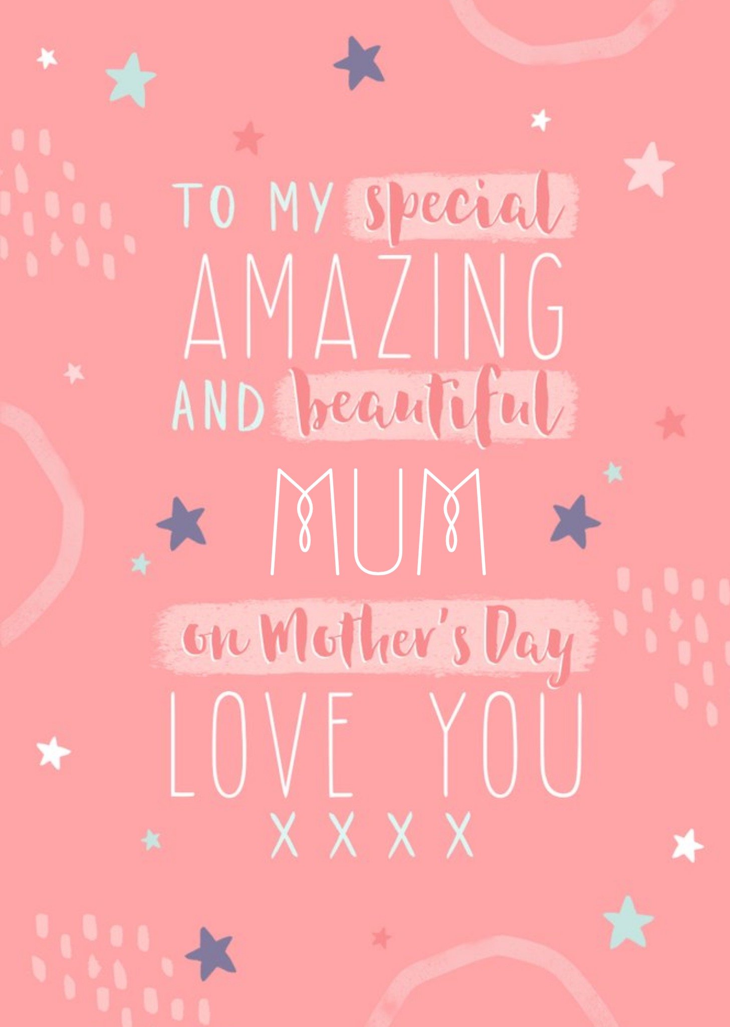 Moonpig Special Amazing And Beautiful Mum Mother's Day Card Ecard