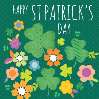 Happy St Patricks Day Clover And Floral Card