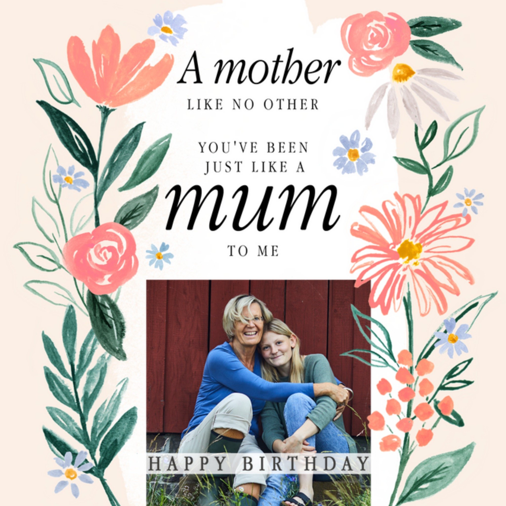 Moonpig You've Been Just Like A Mum To Me Photo Upload Birthday Card, Square