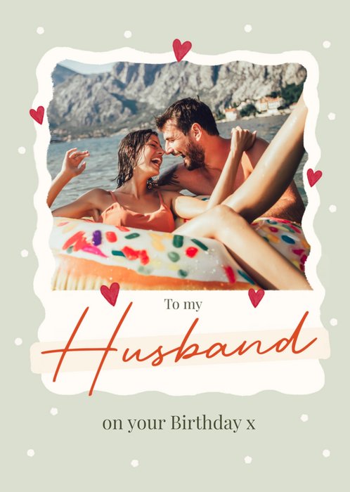 Sweet To My Husband Photo Upload Birthday Card