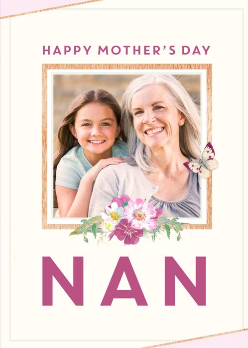 Butterflies And Flowers To My Nan Mother's Day Photo Card