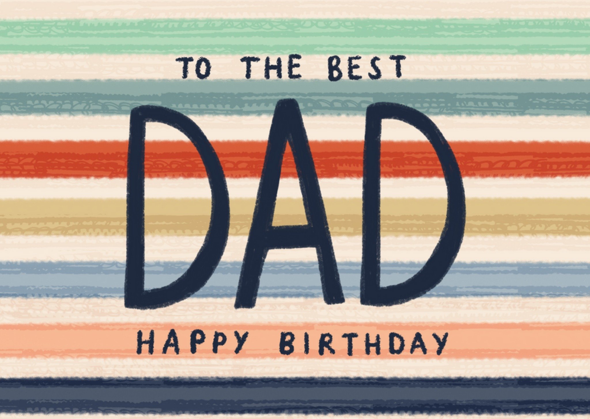Moonpig Colourful Stripes To The Best Dad Happy Birthday Card, Large