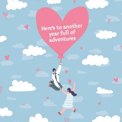 Here's To Another Year Of Adventures Heart Balloon Anniversary Card