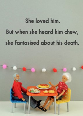 Funny Dolls When She Heard Him Chew Card